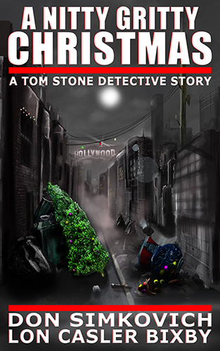 Tom Stone: A Nitty Gritty Christmas - A WINDOW SHATTERED BY A SINGLE BULLET. COCAINE-LACED CANDY. A CHILD ODs. ITS JUST ANOTHER CHRISTMAS IN LA, UNTIL DETECTIVE TOM STONE TAKES ACTION.